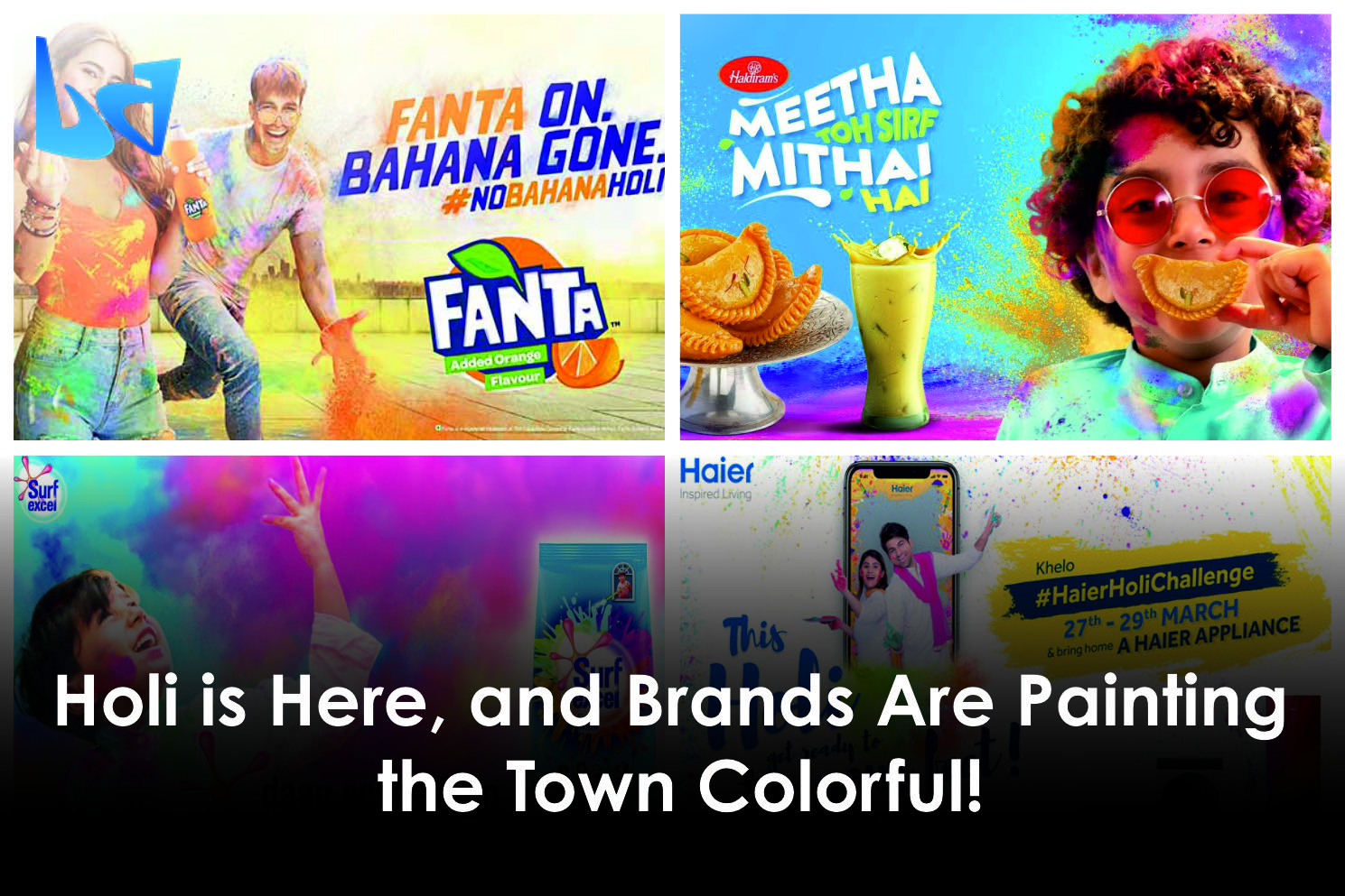 Holi is Here, and Brands Are Painting the Town Colorful!