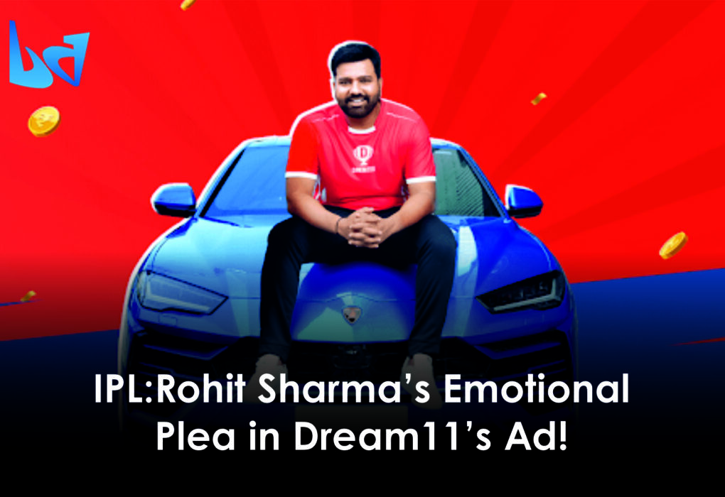 IPL:Rohit Sharma’s Emotional Plea in Dream11’s Ad!