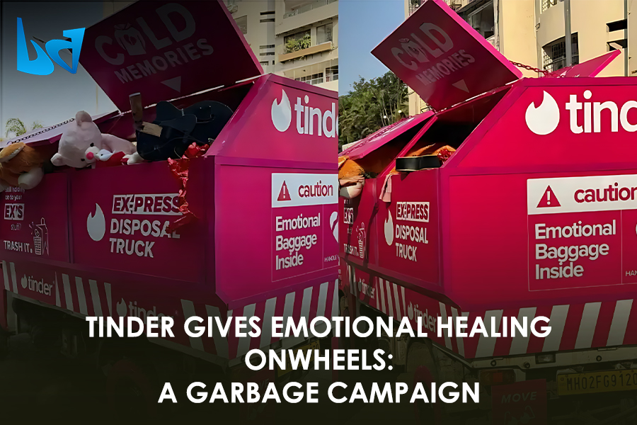 Tinder Gives Emotional Healing on Wheels: A Garbage Campaign