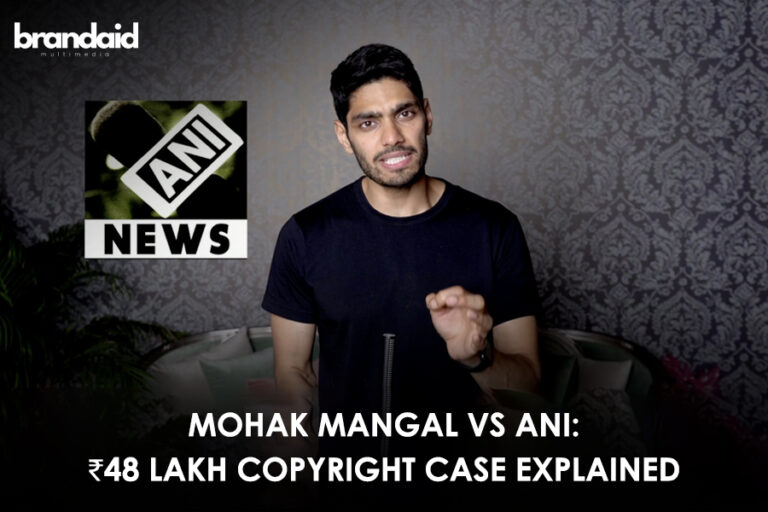 Mohak Mangal vs ANI: ₹48 Lakh Copyright Case Explained